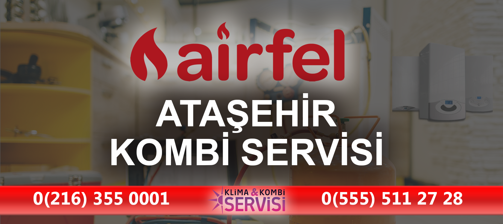 Atasehir Airfel kombi servisi