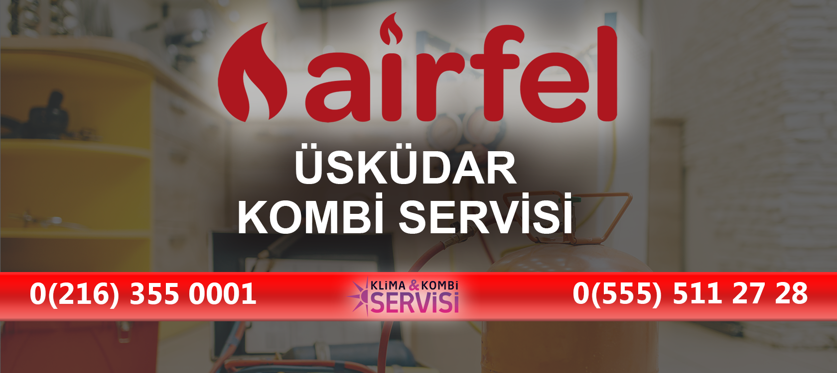 Uskudar Airfel kombi servisi