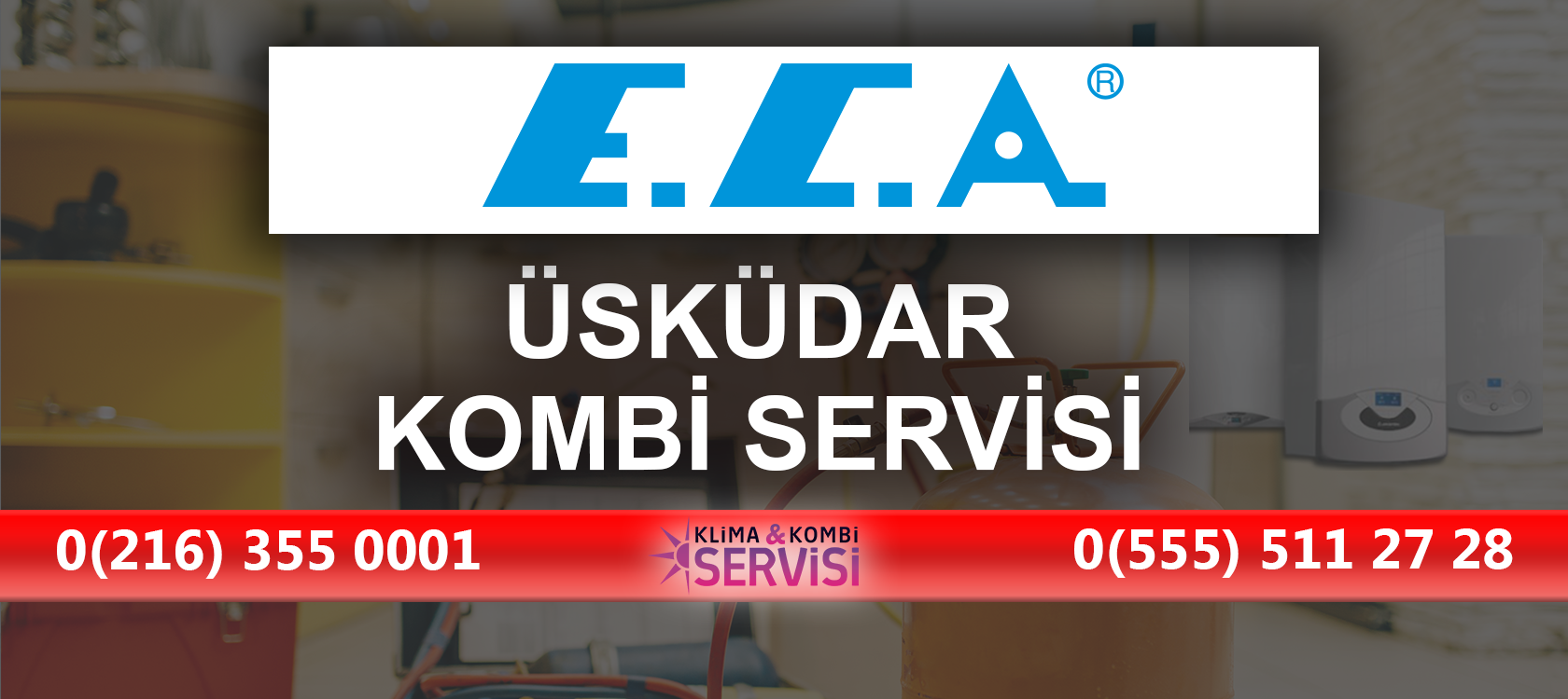 Uskudar ECA Kombi Servisi