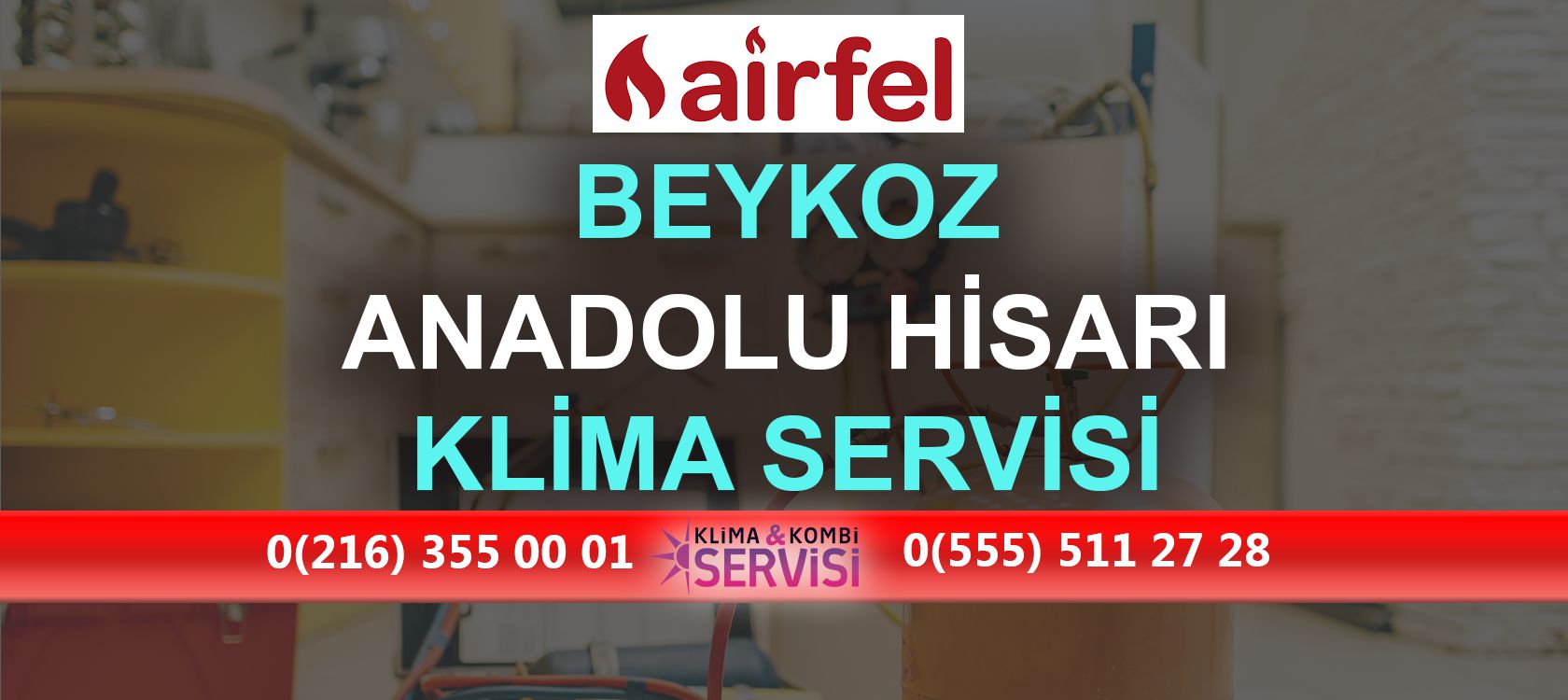 Andolu Hisarı Airfel Klima Servisi