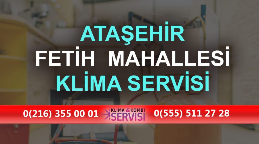 Ataşehir Fetih Mahallesİ Klima servisi