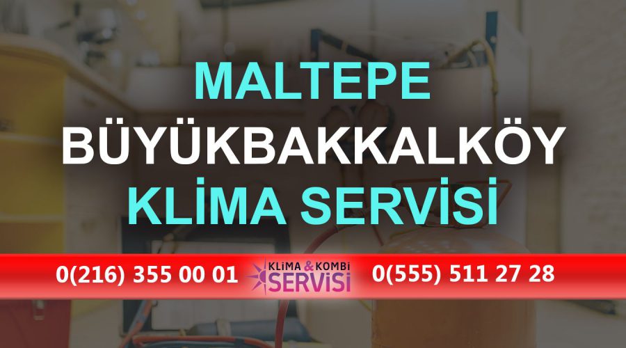 Büyükbakkalköy Klima Servisi