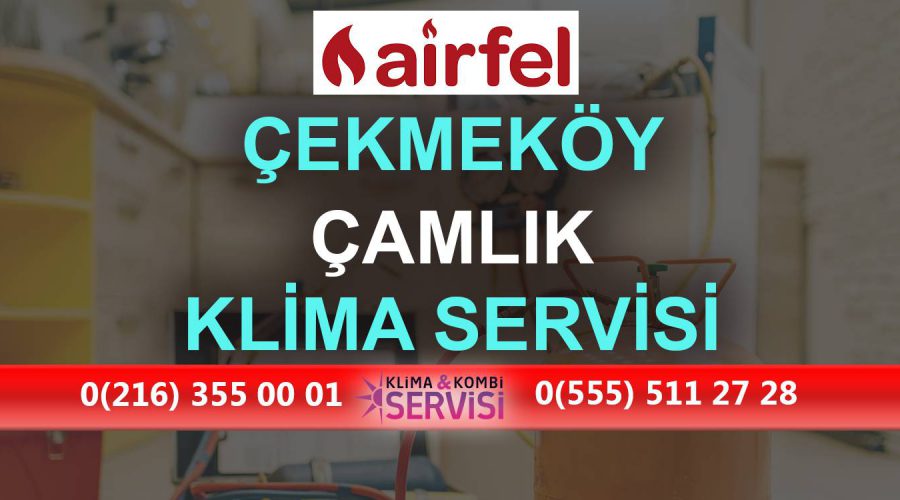 Çamlık Airfel Klima Servisi