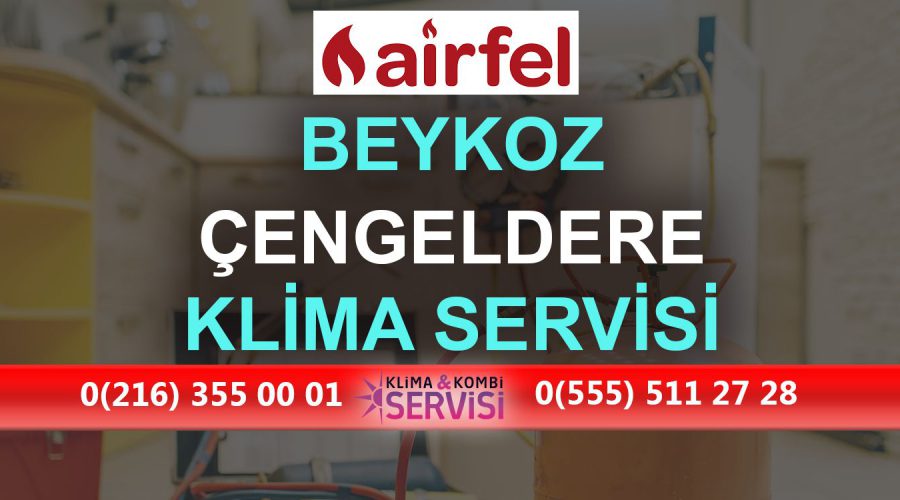 Çengeldere Airfel Klima Servisi