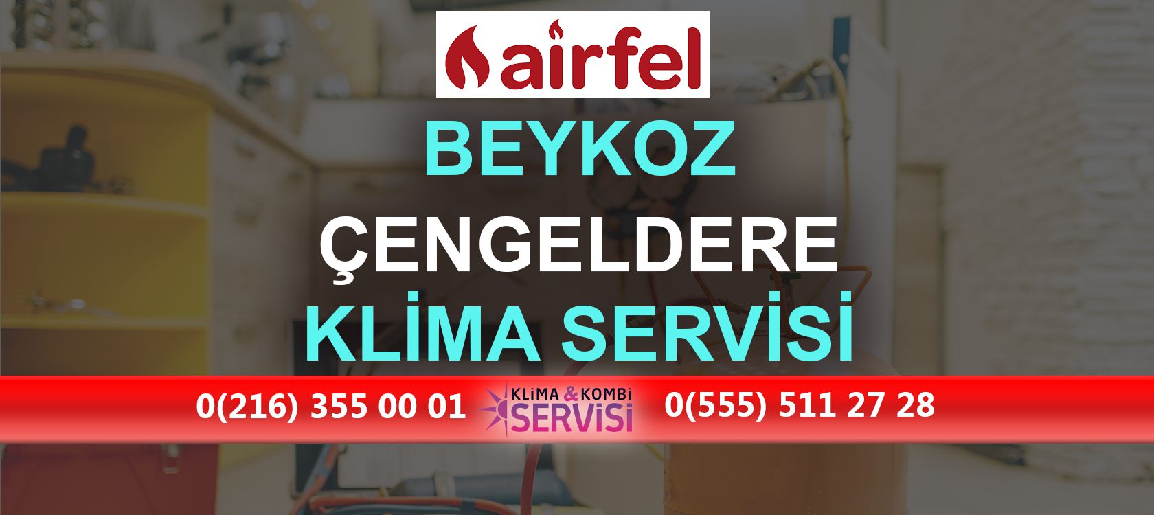 Çengeldere Airfel Klima Servisi