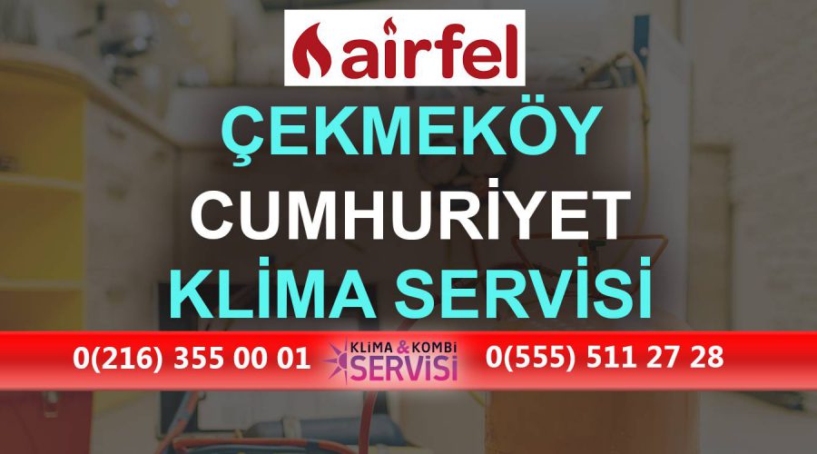 Cumhuriyet Airfel Klima Servisi
