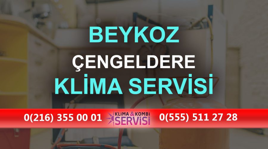 Çengeldere Klima Servisi