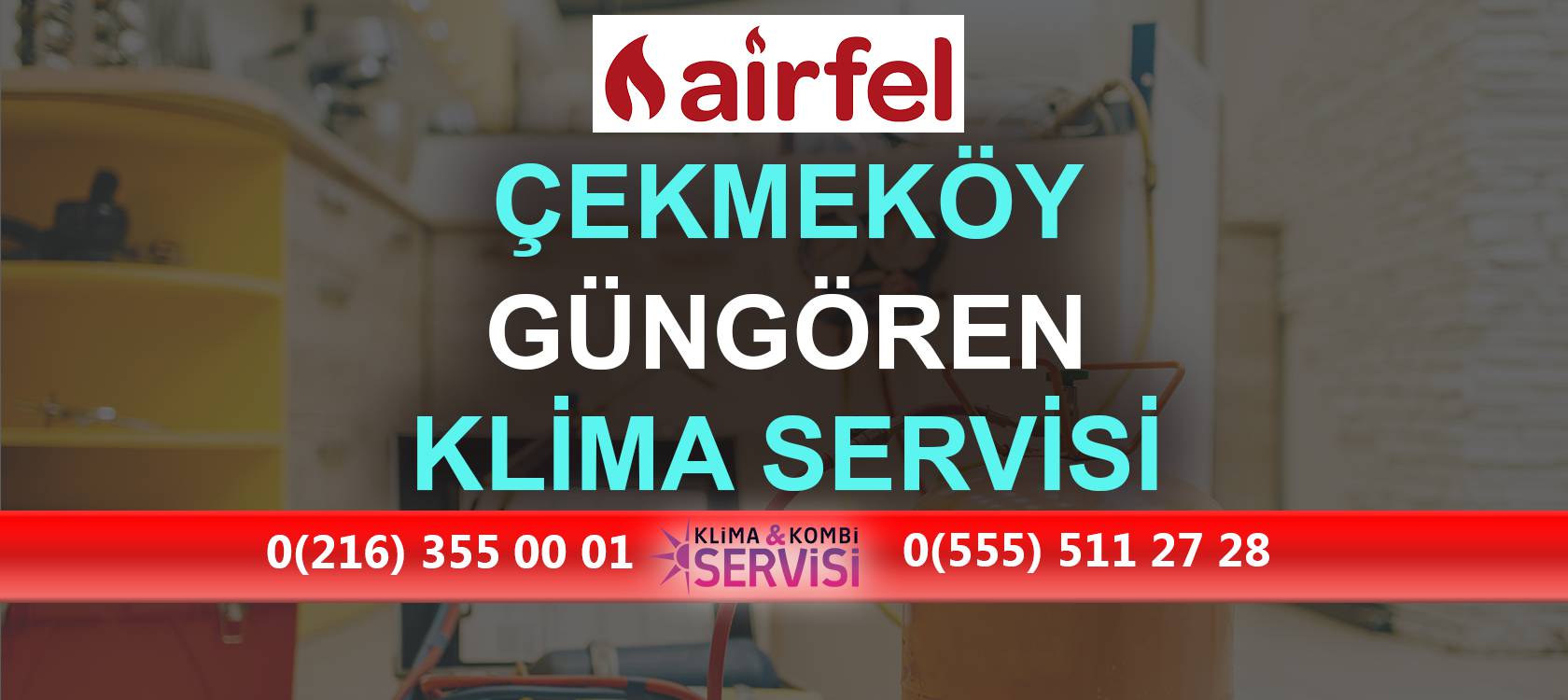 Güngören Airfel Klima Servisi