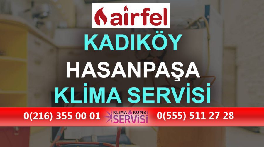 Hasanpaşa Airfel Klima Servisi