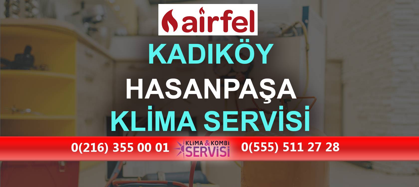 Hasanpaşa Airfel Klima Servisi