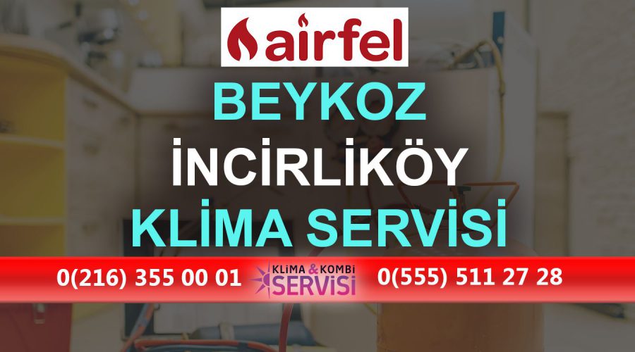 İncirliköy Airfel Klima Servisi