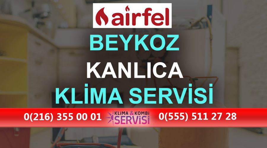 Kanlıca Airfel Klima Servisi