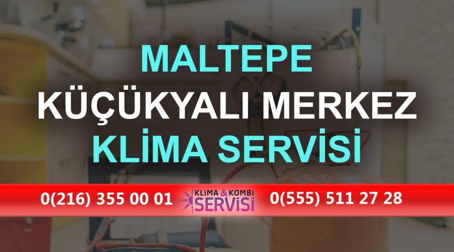Küçükyalımerkez Klima Servisi