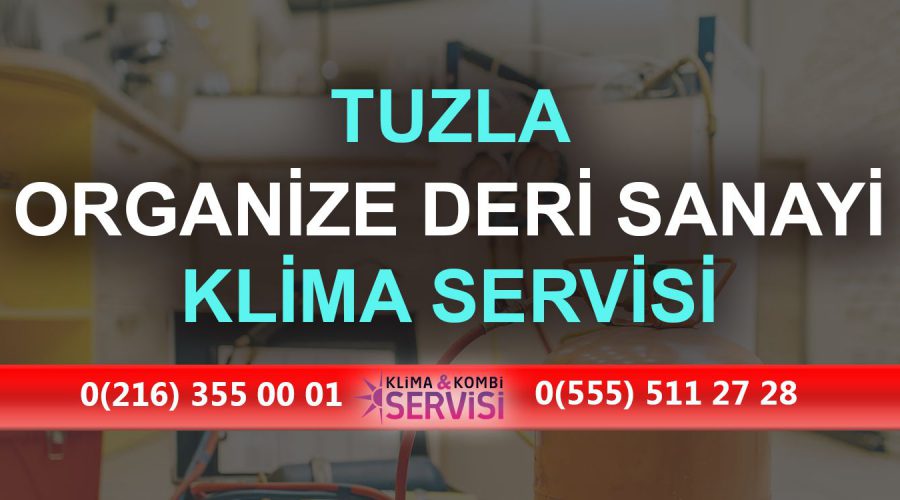 Organize Deri Sanayi Klima Servisi