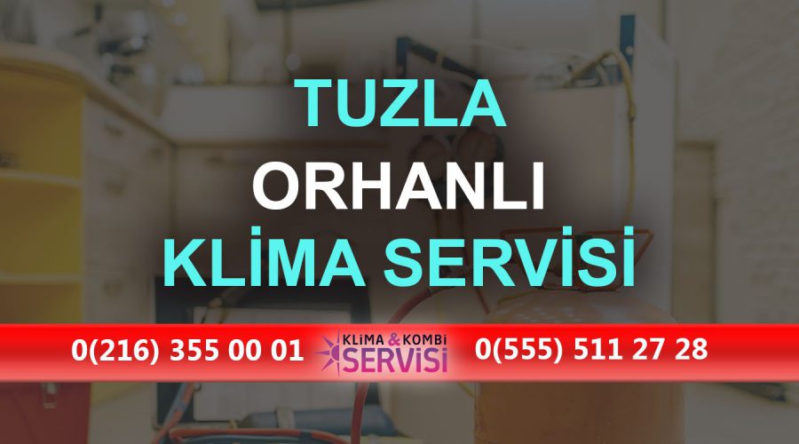 Orhanlı Klima Servisi