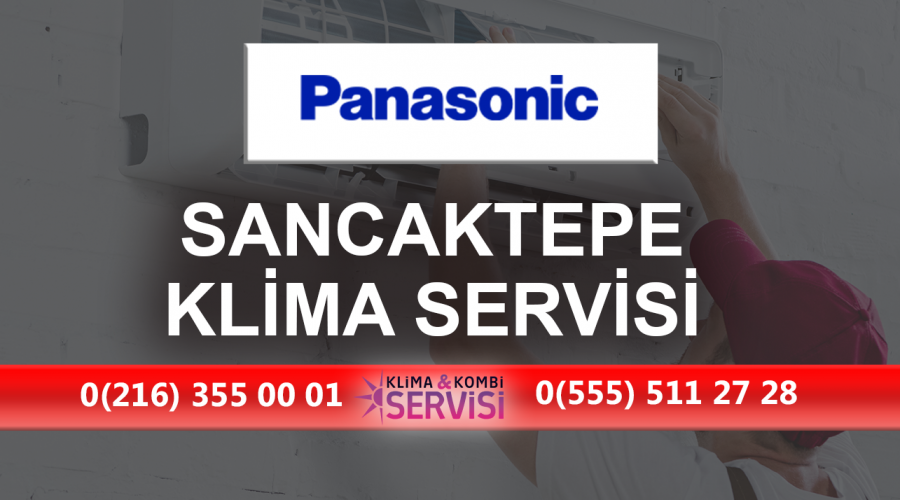 Sancaktepe Panasonic Klima Servisi