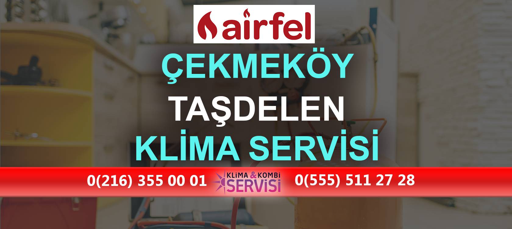 Taşdelen Airfel Klima Servisi