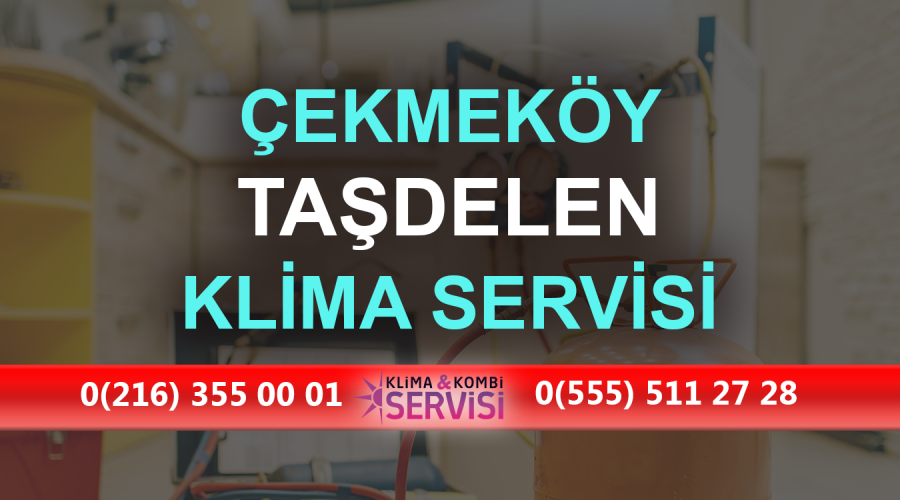 Taşdelen Klima Servisi