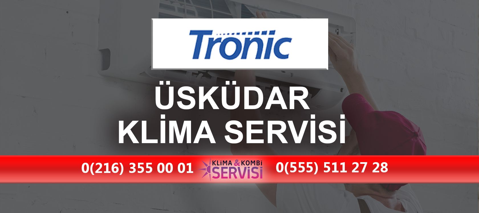 Üsküdar Tronic Klima Servisi