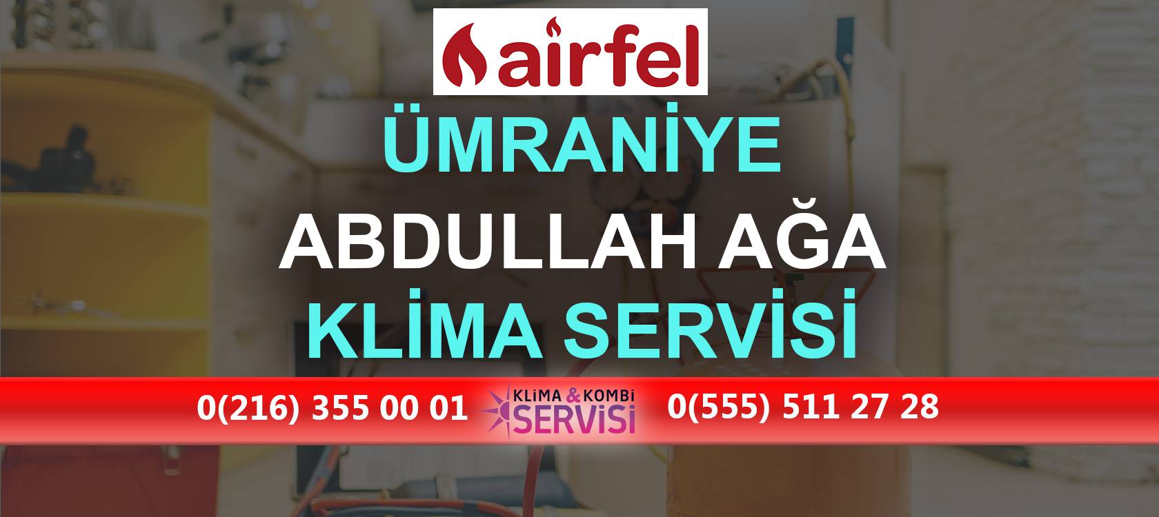 Abdullah ağa Airfel Klima Servisi