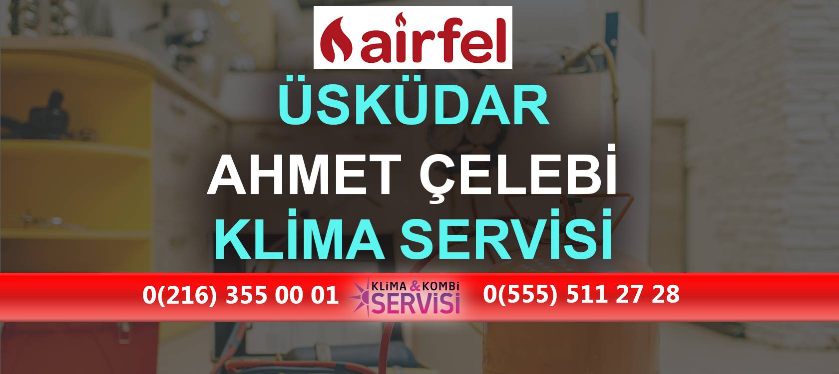 Ahmet Çelebi Airfel Klima Servisi
