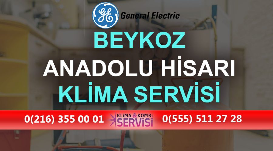 Anadolu Hisarı General Electric Klima Servisi