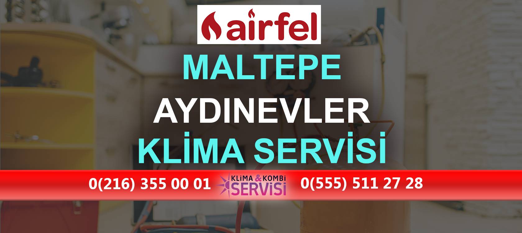 Aydınevler Airfel Klima Servisi