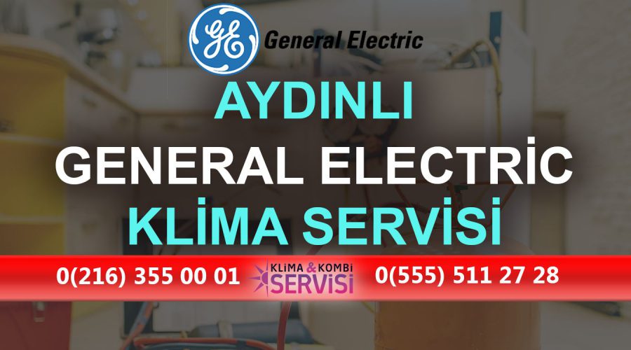 Aydınlı General Electric Klima Servisi