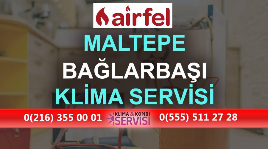 Bağlarbaşı Airfel Klima Servisi