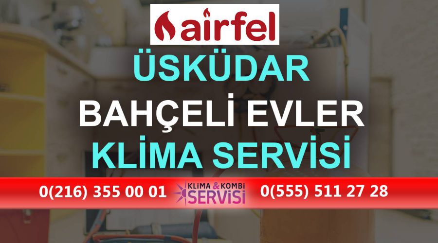 Bahçeli Evler Airfel Klima Servisi