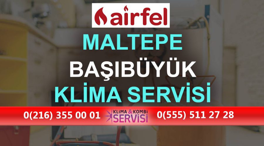 Başıbüyük Airfel Klima Servisi