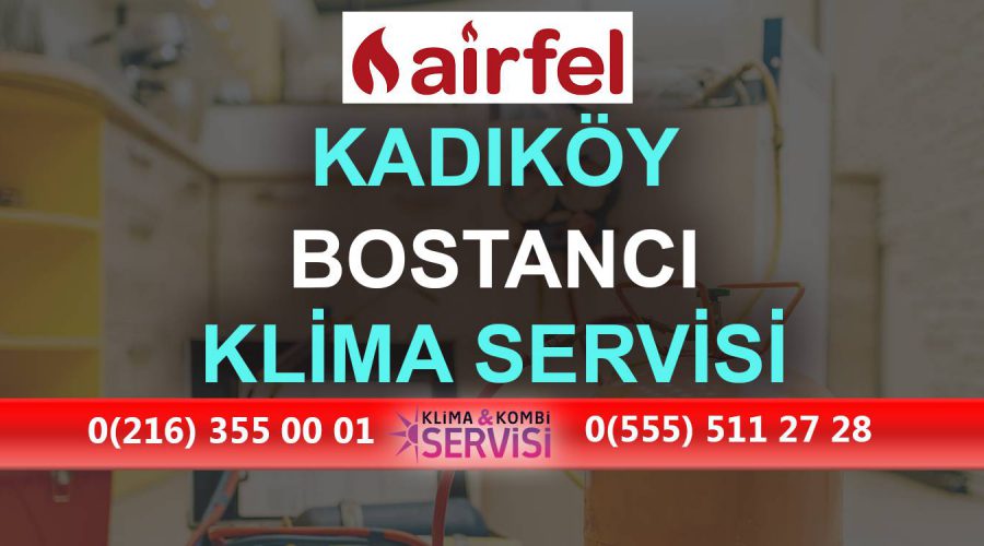 Bostancı Airfel Klima Servisi