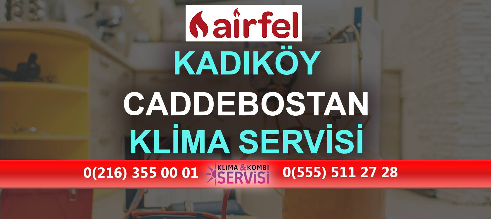 Caddebostan Airfel Klima Servisi