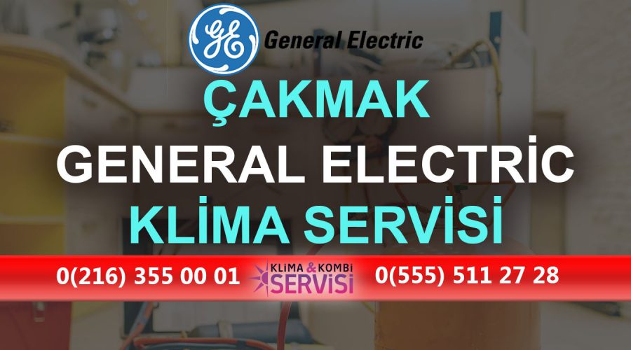 Çakmak General Electric Klima Servisi