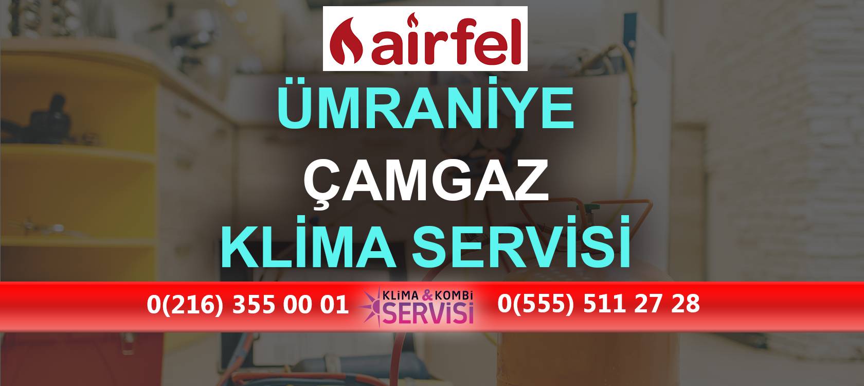 Çamgaz Airfel Klima Servisi