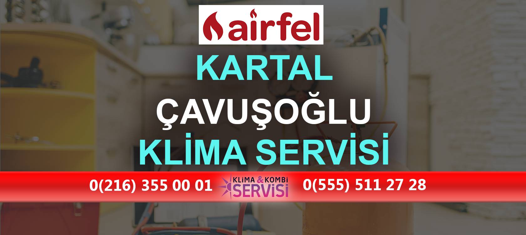 Çavuşoğlu Airfel Klima Servisi