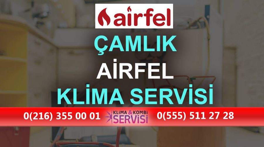 Çamlık Airfel Klima Servisi