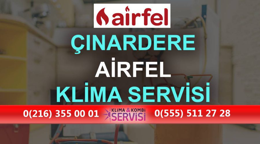 Çınardere Airfel Klima Servisi