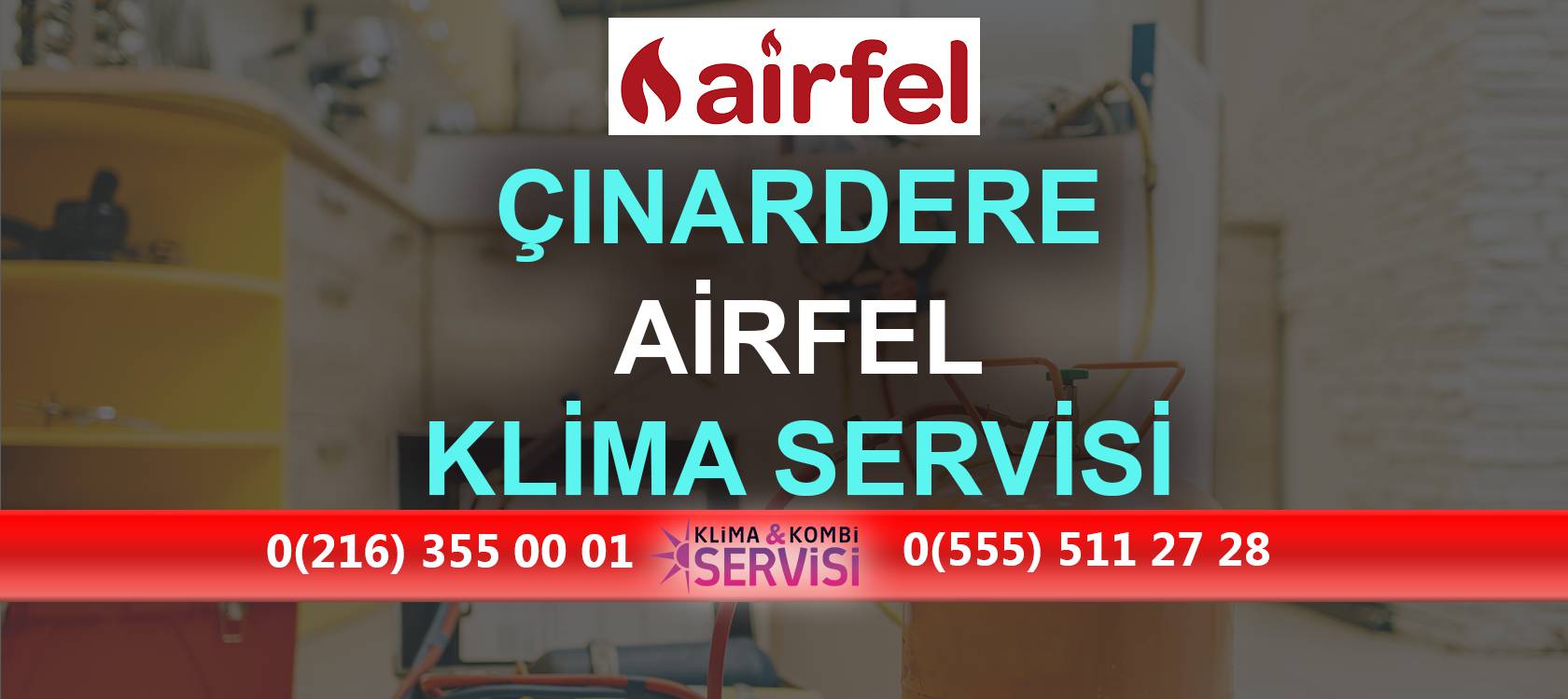 Çınardere Airfel Klima Servisi