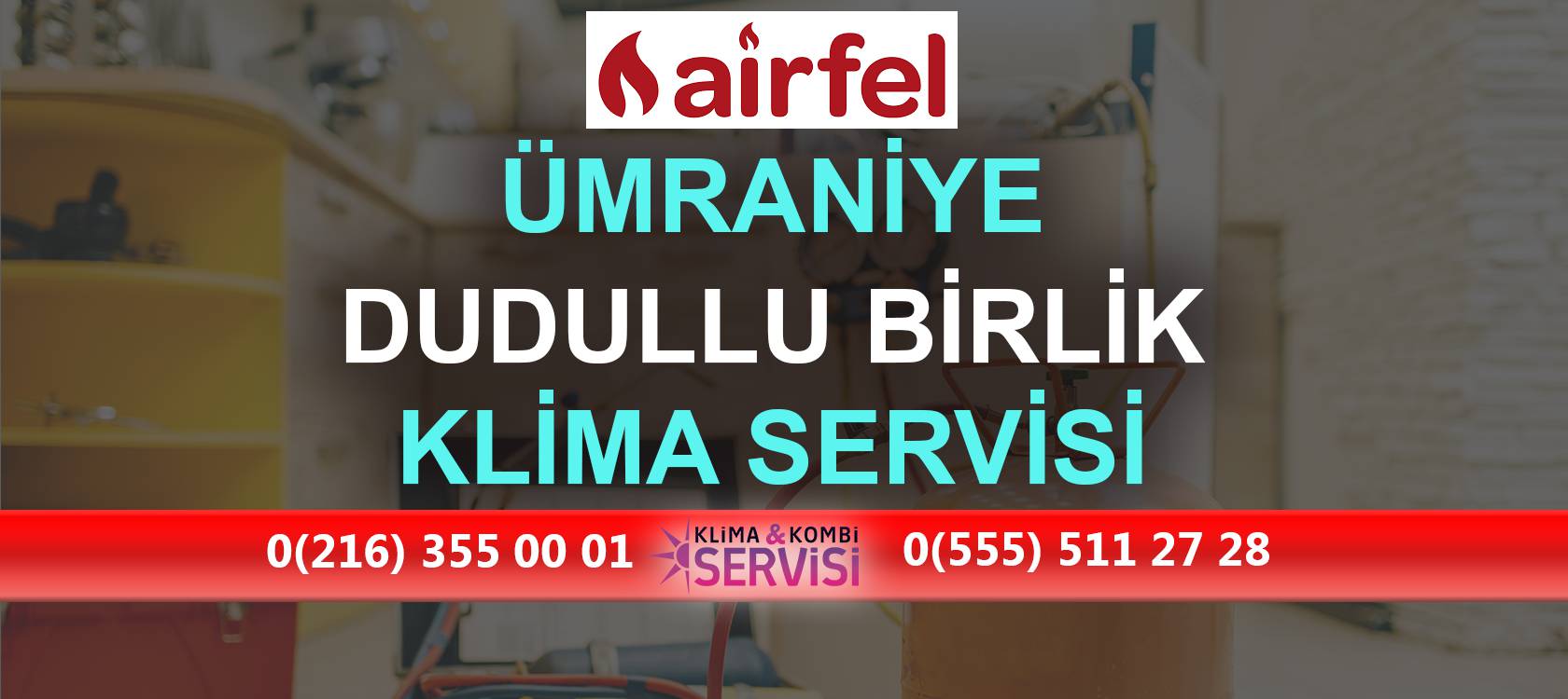 Dudullu Birlik Airfel Klima Servisi