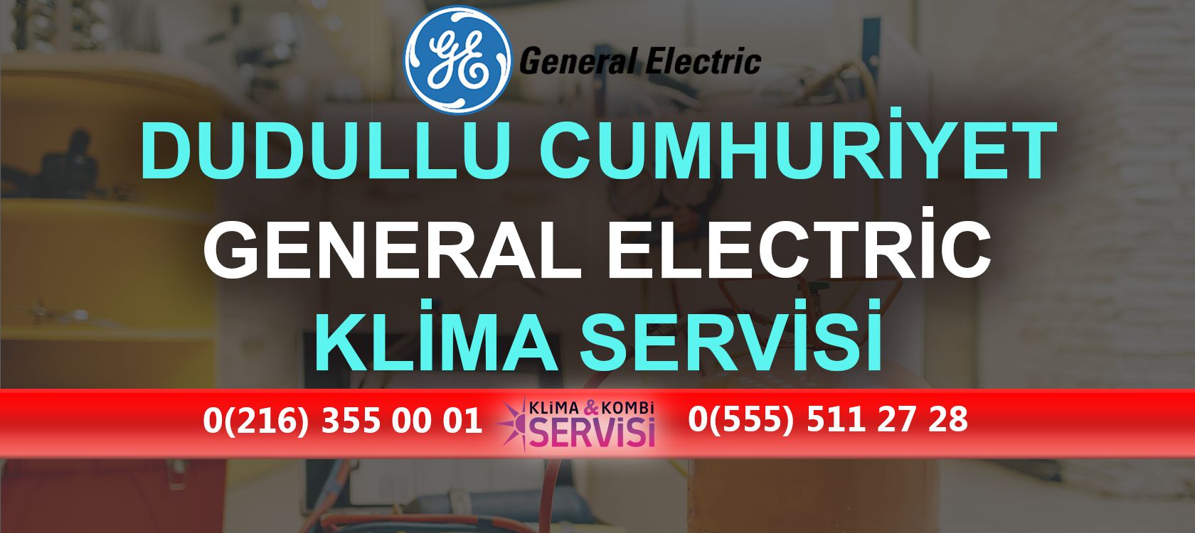 Dudullu Acısu General Electric Klima Servisi