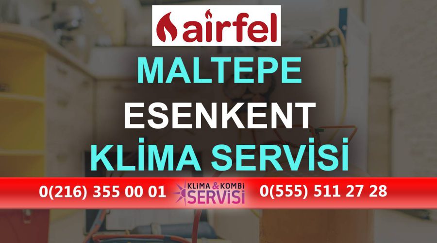 Esenkent Airfel Klima Servisi