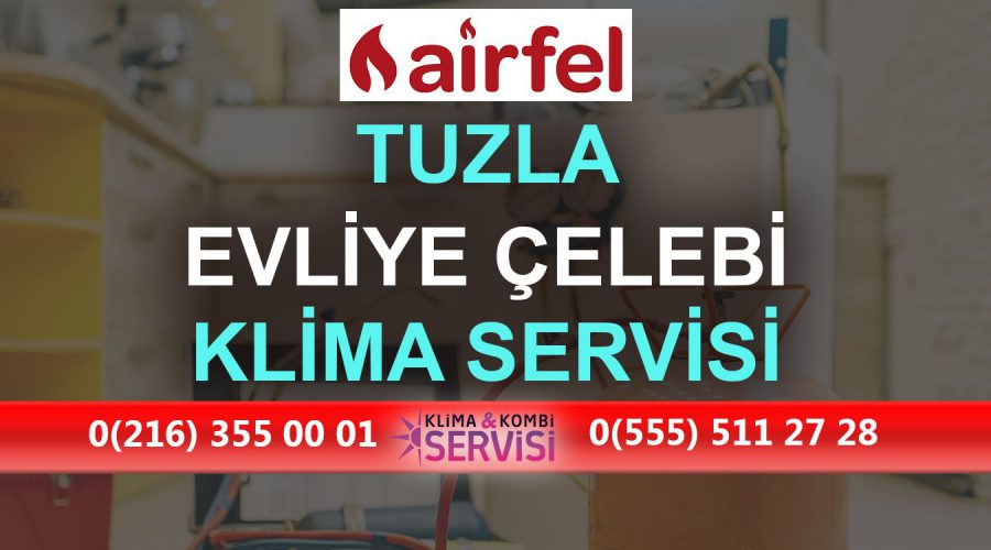 Evliya Çelebi Airfel Klima Servisi