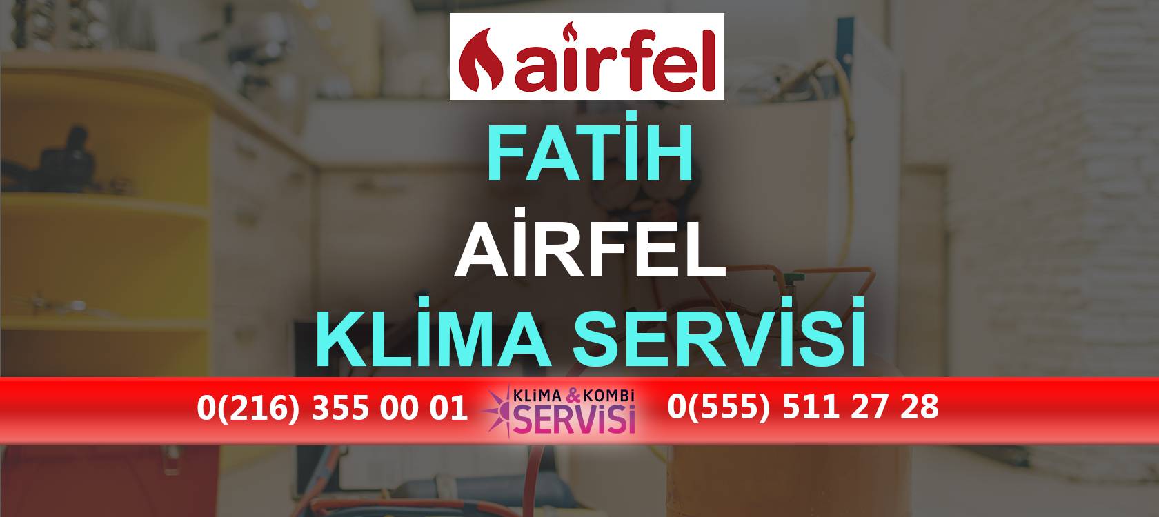 Fatih Airfel Klima Servisi