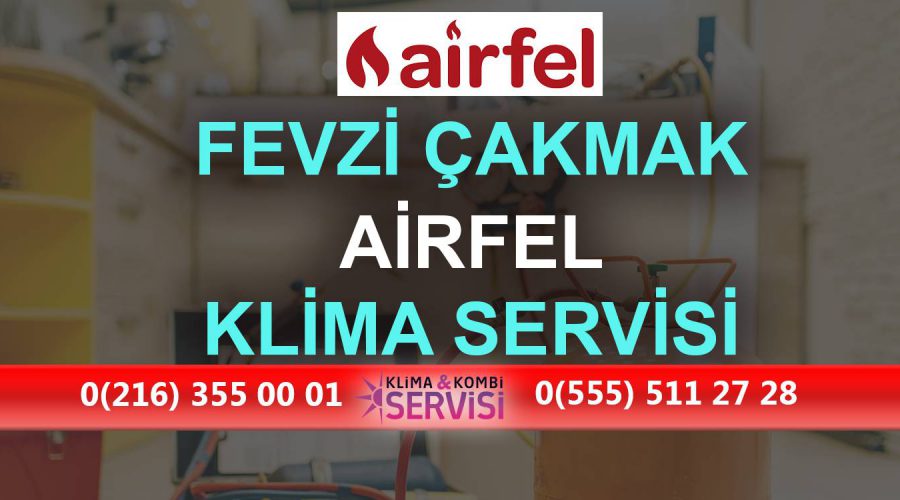 Fevzi Çakmak Airfel Klima Servisi