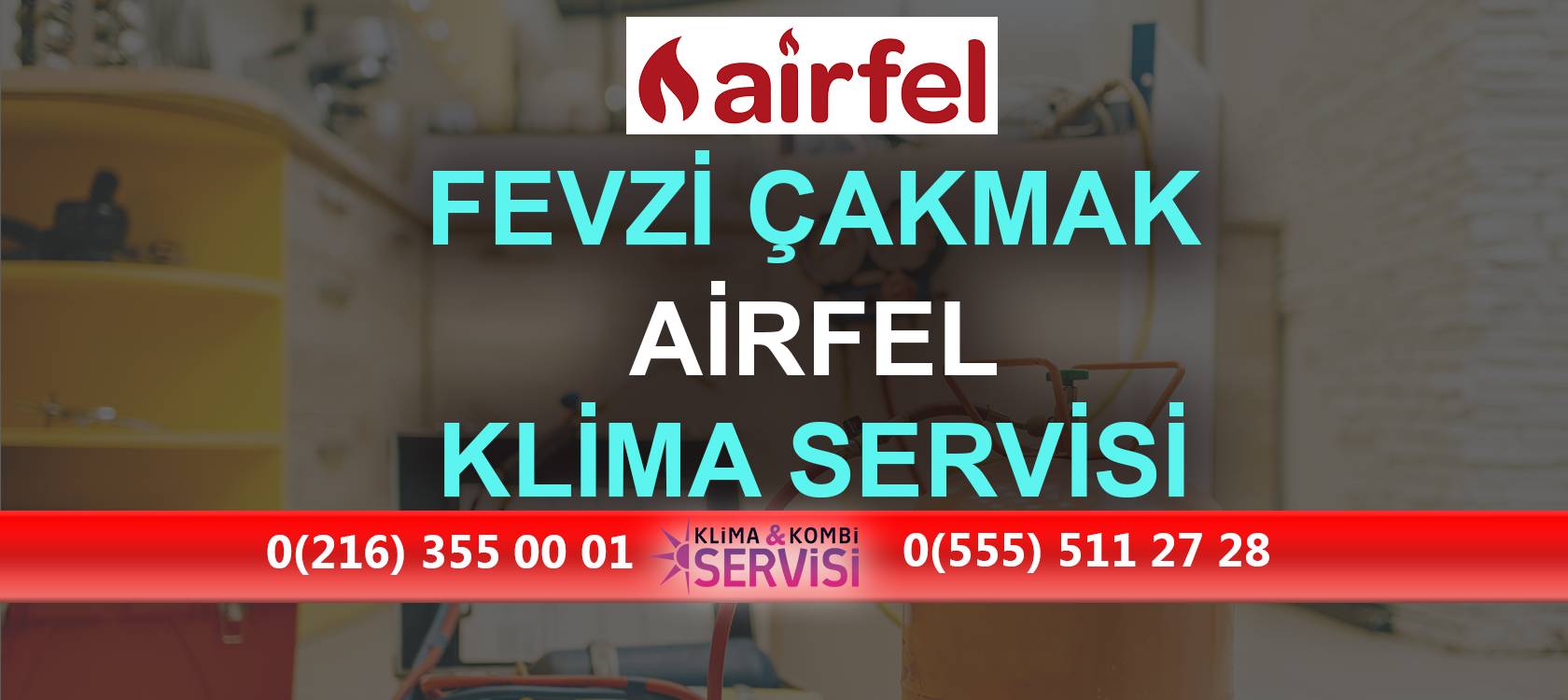 Fevzi Çakmak Airfel Klima Servisi