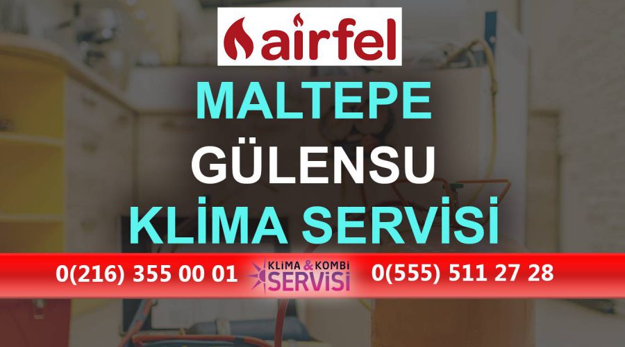 Gülensu Airfel Klima Servisi