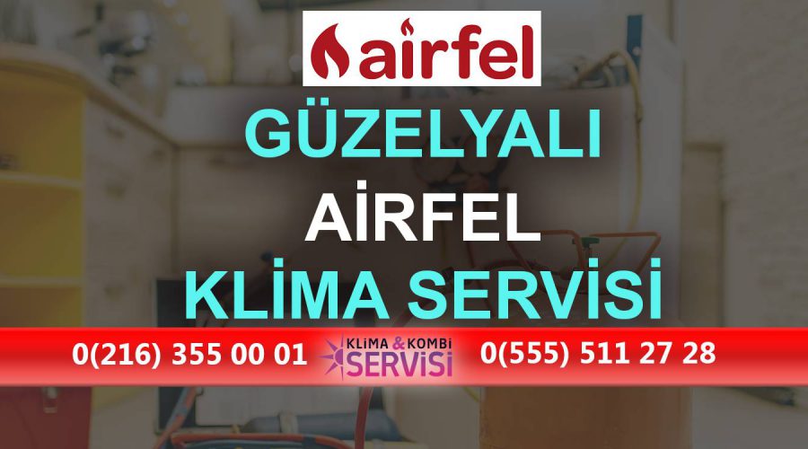 Güzelyalı Airfel Klima Servisi