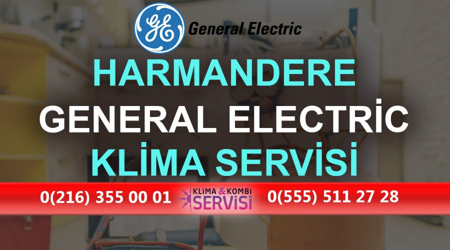 Harmandere General Electric Klima Servisi