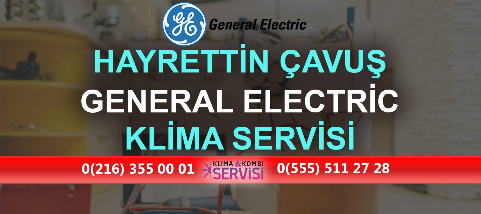 Hayrettin Çavuş General Electric Klima Servisi